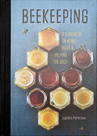 Beekeeping A Handbook on Honey, Hives & Helping the Bees