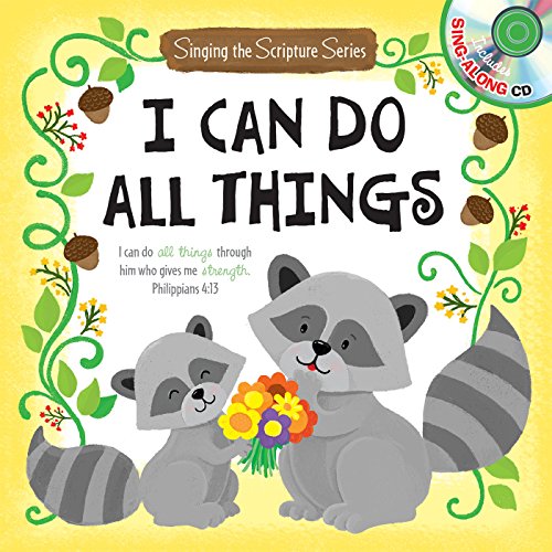 I Can Do All Things (Singing the Scripture)