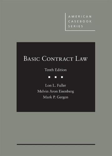 Basic Contract Law (American Casebook Series)