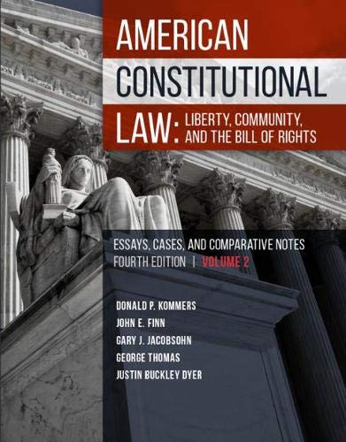 American Constitutional Law: Liberty, Community, and the Bill of Rights (Higher Education Coursebook)