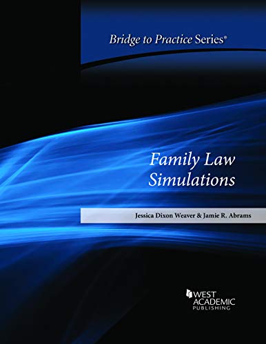 Family Law Simulations: Bridge to Practice