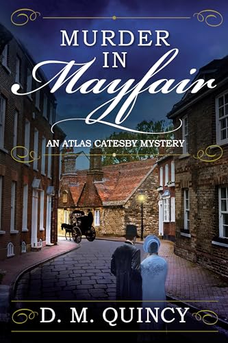 Murder in Mayfair: An Atlas Catesby Mystery