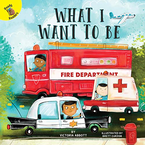 Rourke Educational Media What I Want to Be (All About Me)