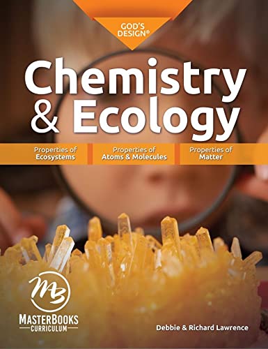 Chemistry & Ecology (Master Books Curriculum)