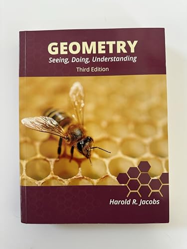 Geometry: Seeing, Doing, Understanding