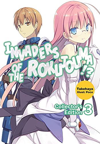 Invaders of the Rokujouma!? Collector's Edition 3 (Light Novel) (Volume 3)