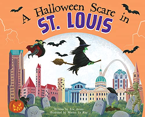 A Halloween Scare in St. Louis: A Silly Monster Adventure Set in St. Louis