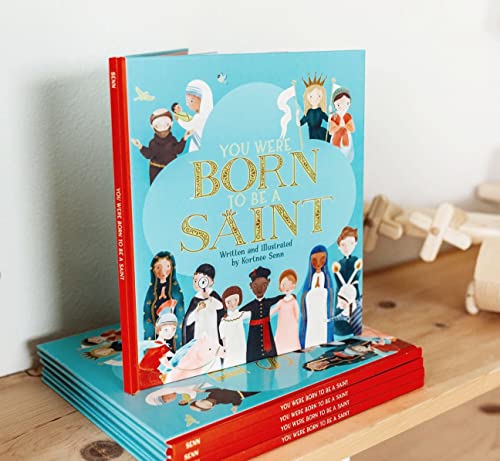 You Were Born to Be a Saint