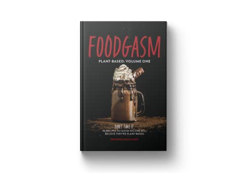 Foodgasm: Plant Based
