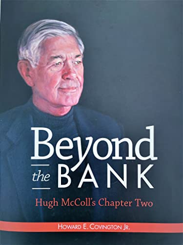 Beyond the Bank Hugh McColl's Chapter Two