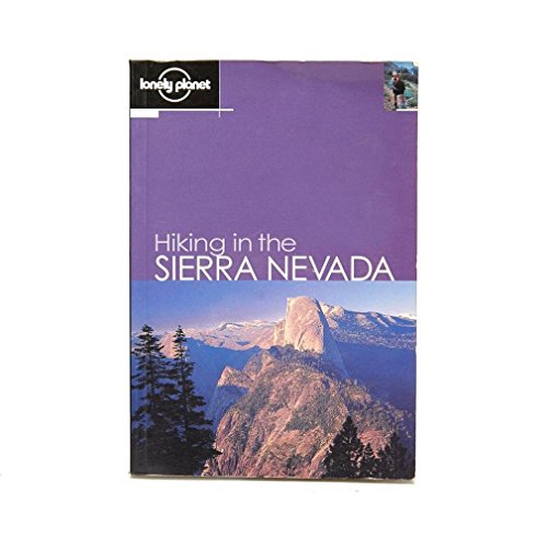 Lonely Planet Hiking in the Sierra Nevada