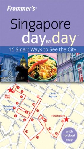 Frommer's Singapore Day by Day (Frommer's Day by Day - Pocket)