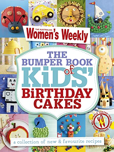 The Bumper Book of Kids Birthday Cakes
