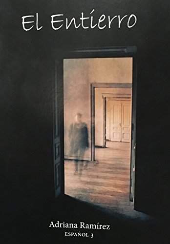 El Entierro (Spanish Edition)