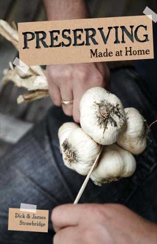 Preserving (Made At Home)