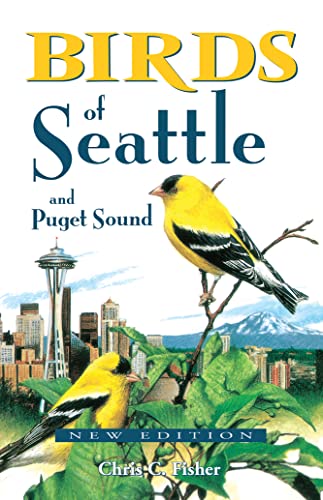 Birds of Seattle: and Puget Sound