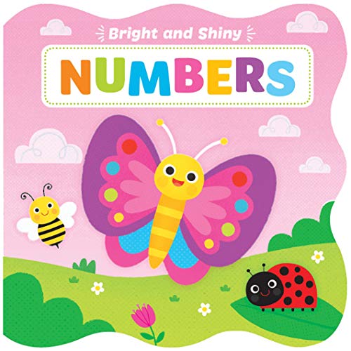 Numbers-Chunky Board Book with Bright and Shiny Foil Illustrations make Learning First Numbers Fun!-Ages 12-36 Months (Bright and Shiny)