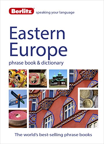 Berlitz Language: Eastern European Phrase Book & Dictionary: Albanian, Bulgarian, Croatian, Czech, Estonian, Hungarian, Latvian, Lithuanian, Polish, Romanian, Russian & Slovenian