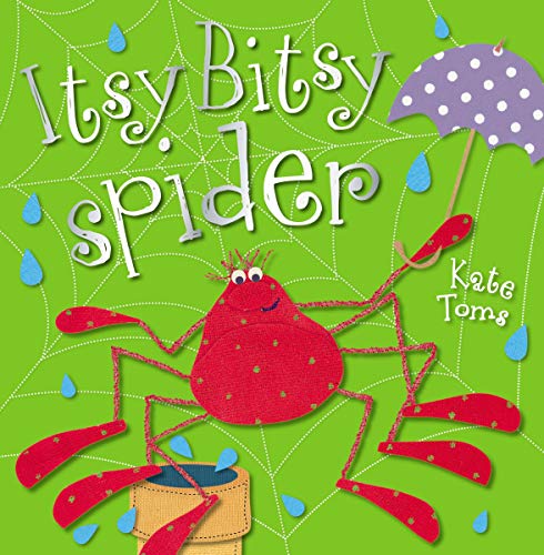Itsy Bitsy Spider (Kate Toms Series)