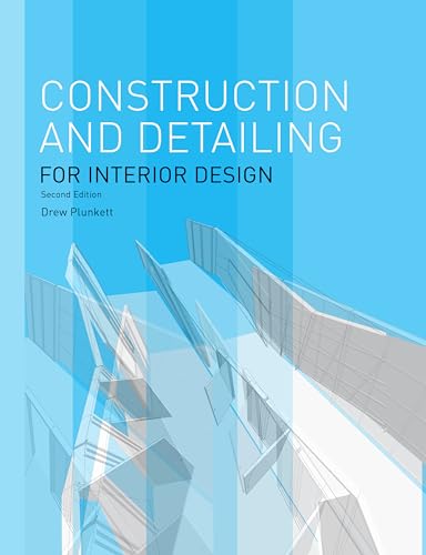 CONSTRUCTION AND DETAILING FOR INTERIOR DESIGN (2ND ED) /ANGLAIS