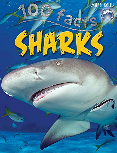 100 Facts - Sharks: Projects, Quizzes, Fun Facts, Cartoons