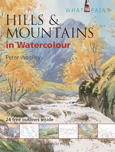 Hills & Mountains in Watercolour (What to Paint)