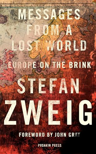Messages from a Lost World: Europe on the Brink