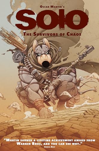 Oscar Martin's Solo Vol. 1: The Survivors of Chaos (Graphic Novel)