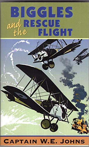 Biggles And The Rescue Flight