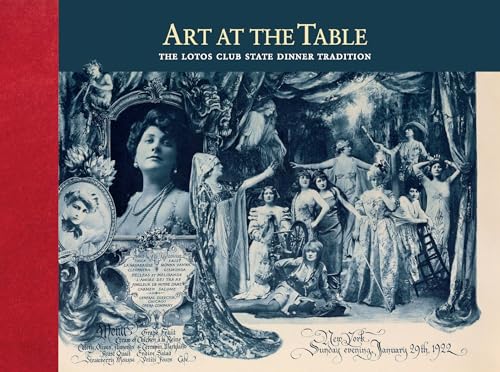 Art at the Table: The Lotos Club State Dinner Tradition