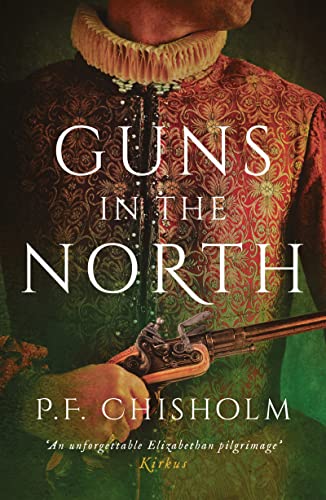 Guns in the North (The Sir Robert Carey Mysteries Omnibus)