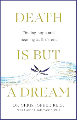 Dreams of the Dying