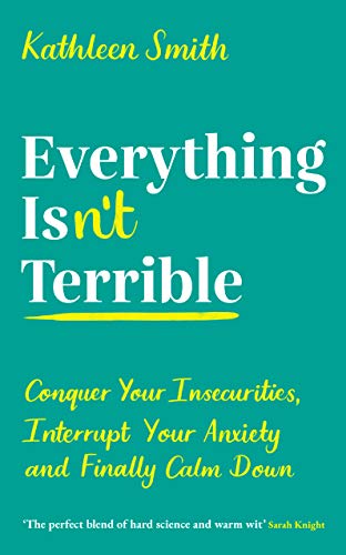 Everything Isnt Terrible