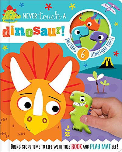 Never Touch a Dinosaur! (Read and Play)