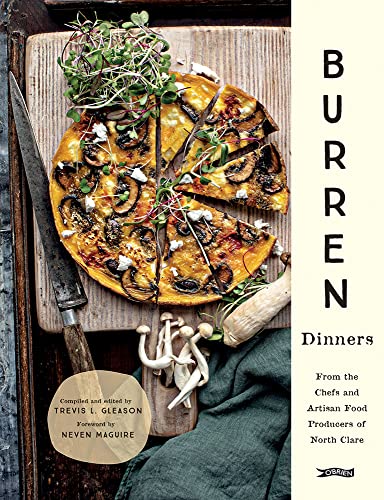 Burren Dinners: From the Chefs and Artisan Food Producers of North Clare