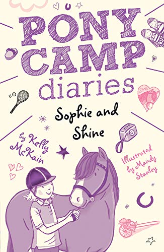 Sophie and Shine (Pony Camp Diaries)