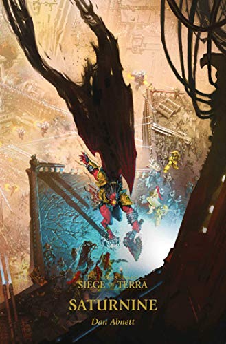 Saturnine (The Horus Heresy: Seige of Terra, 4)