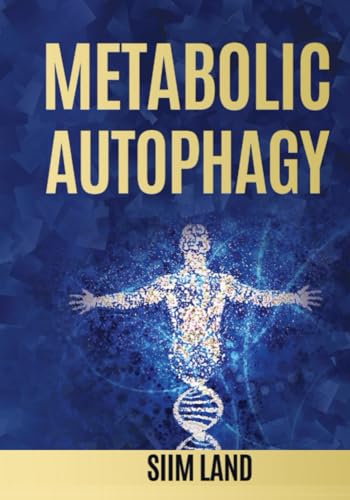 Metabolic Autophagy: Practice Intermittent Fasting and Resistance Training to Build Muscle and Promote Longevity