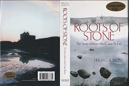 Roots of Stone: The Story of Those Who Came Before