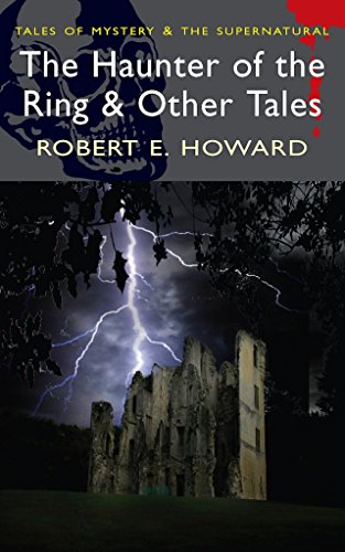 The Haunter of the Ring and Other Tales (Tales of Mystery & the Supernatural)