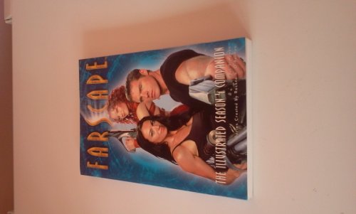 Farscape: The Illustrated Season 4 Companion