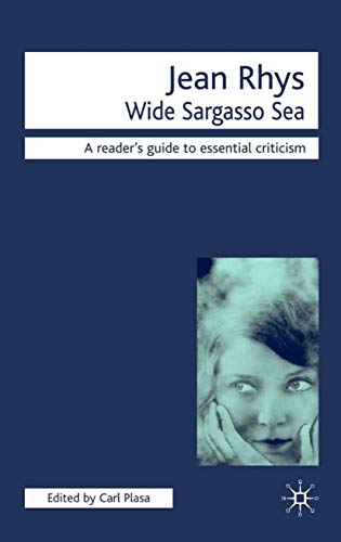Jean Rhys - Wide Sargasso Sea (Readers' Guides to Essential Criticism)