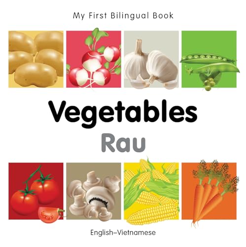 My First Bilingual Book–Vegetables (English–Vietnamese)