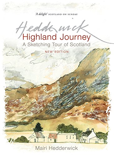 Highland Journey: A Sketching Tour of Scotland