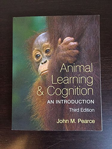 Animal Learning & Cognition: An Introduction