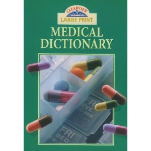 Medical Dictionary : ( Large Print )