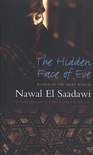 The Hidden Face of Eve: Women in the Arab World  Second Edition