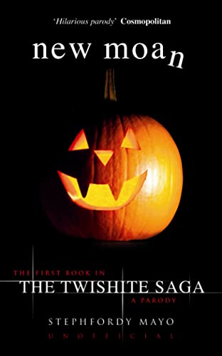 New Moan: The First Book in the Twishite Saga : A Parody