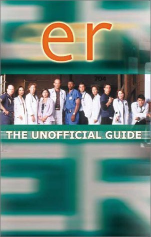 ER: The Unofficial Guide