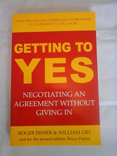 Getting to Yes : The Secret to Successful Negotiation